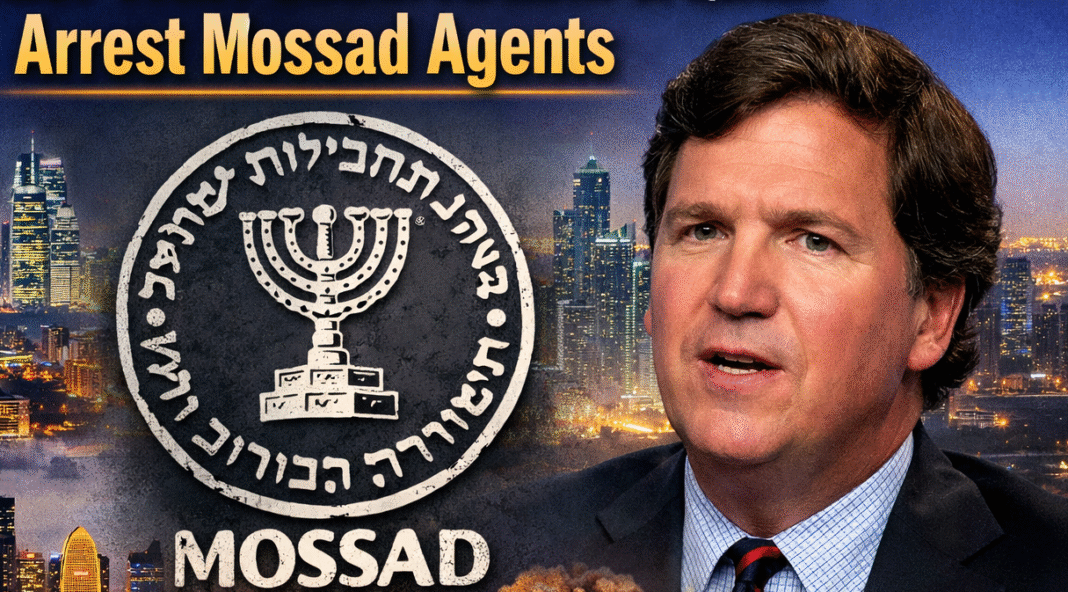 Composite news image showing Riyadh and Doha skylines, Mossad emblem, Tucker Carlson, and headline about Iran Israel War and alleged agent arrests.