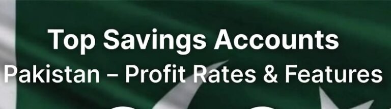 Best Savings Accounts in Pakistan: A Complete Guide for Smart Savers