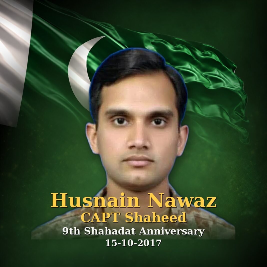 Capt Husnain Nawaz Shaheed: 9th Shahadat Anniversary