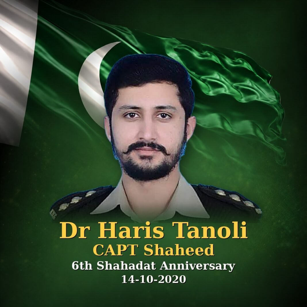 Capt Dr Haris Tanoli Shaheed: 6th Shahadat Anniversary Capt Dr Haris Tanoli Shaheed: 6th Shahadat Anniversary