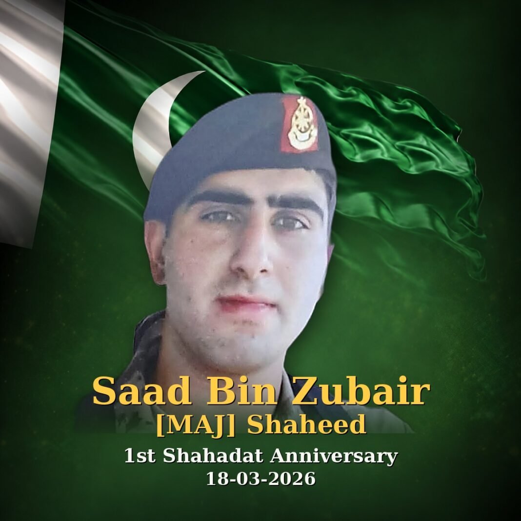 Maj Saad Bin Zubair Shaheed: In the Nation’s Service Maj Saad Bin Zubair Shaheed: In the Nation’s Service