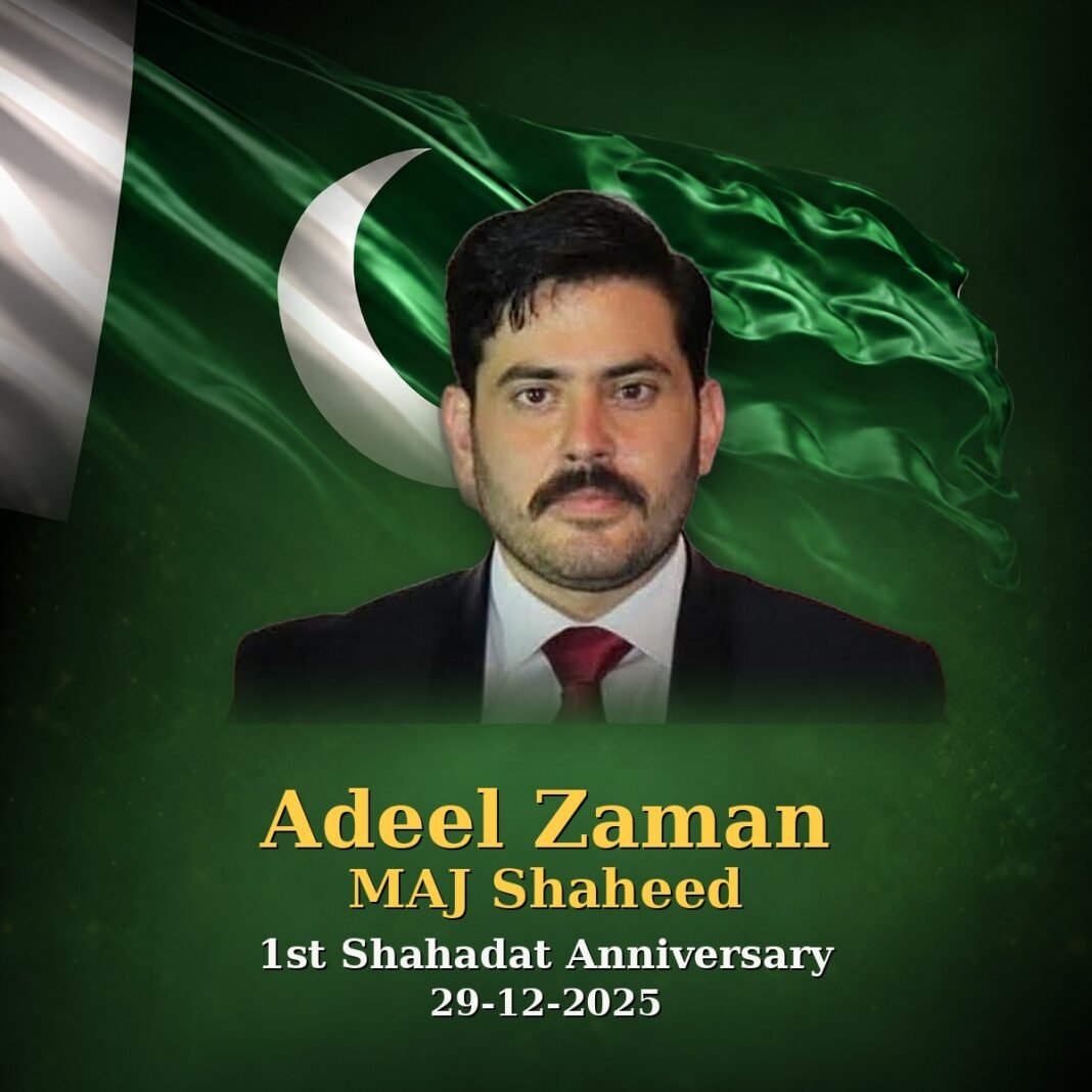 Maj Adeel Zaman Shaheed: Duty and Sacrifice Maj Adeel Zaman Shaheed: Duty and Sacrifice
