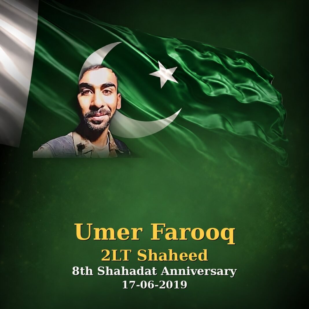 2Lt Umer Farooq Shaheed: Gone Too Soon 2Lt Umer Farooq Shaheed: Gone Too Soon