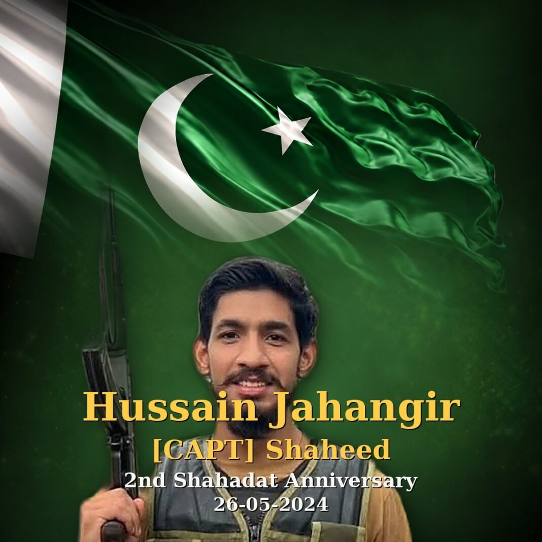 Capt Hussain Jahangir Shaheed: Leading From the Front Capt Hussain Jahangir Shaheed: Leading From the Front