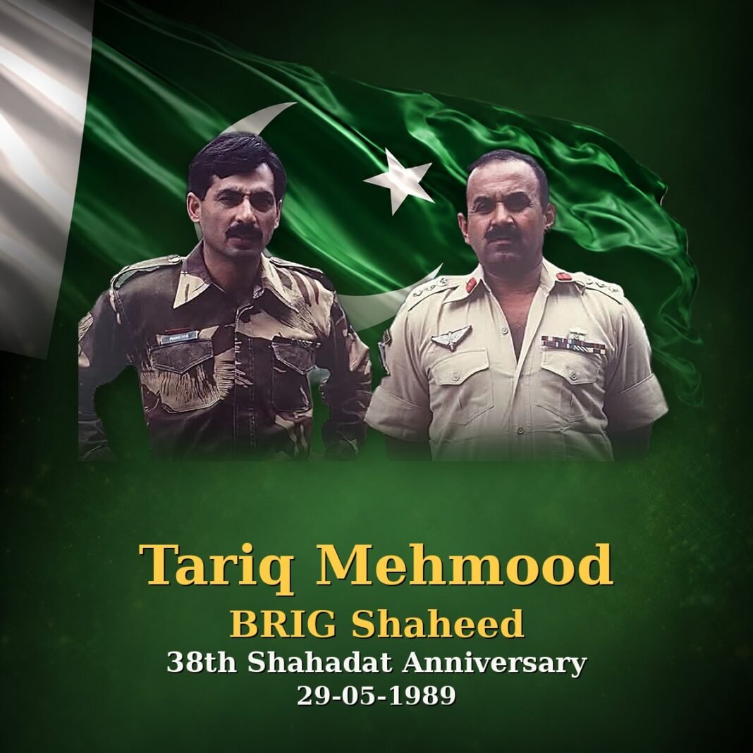 Brig Tariq Mehmood Shaheed: The Man of Steel Brig Tariq Mehmood Shaheed: The Man of Steel