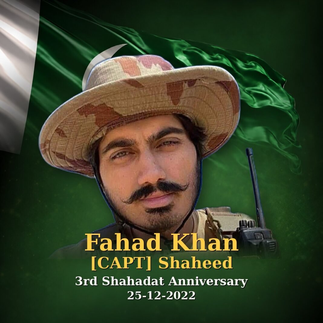 Capt Fahad Khan Shaheed: Brave Son of 11 Cavalry Capt Fahad Khan Shaheed: Brave Son of 11 Cavalry