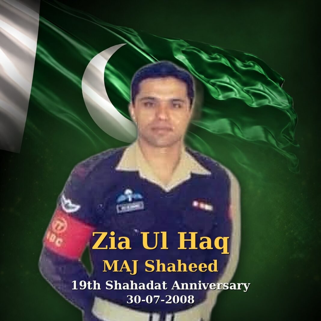 Maj Zia ul Haq Shaheed: Remembered With Honour Maj Zia ul Haq Shaheed: Remembered With Honour